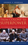 From colony to superpower : U.S. Foreign relations since 1776 vignette