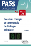 Exercices corrigés et commentés de biologie cellulaire vignette