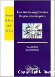 Les micro-organismes du gène à la biosphère vignette